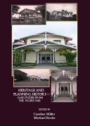 Past matters : heritage and planning history : case studies from the Pacific Rim /