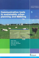 Communicative tools in sustainable urban planning and building /