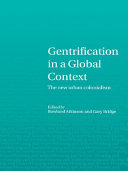 Gentrification in a global context : the new urban colonialism /
