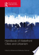 Handbook of waterfront cities and urbanism /