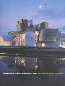 Waterfronts in post industrial cities /