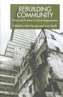 Rebuilding community : policy and practice in urban regeneration /