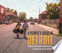 A people's atlas of Detroit /