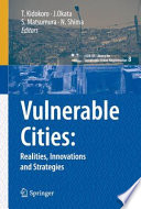 Vulnerable cities : realities, innovations and strategies /
