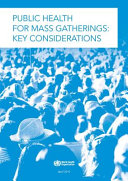 Public health for mass gatherings : key considerations /