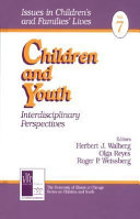 Children and youth : interdisciplinary perspectives /
