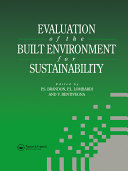 Evaluation of the built environment for sustainability /