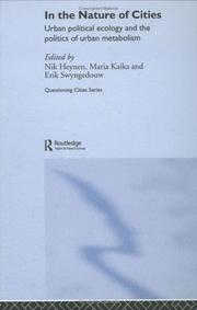 In the nature of cities : urban political ecology and the politics of urban metabolism /
