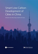 Smart low-carbon development of cities in China /