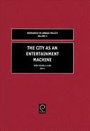 The city as an entertainment machine /