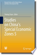 Studies on China's Special Economic Zones 5 /