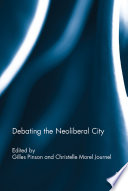 Debating the neoliberal city /