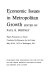 Economic issues in metropolitan growth : papers presented at a forum conducted by Resources for the Future, Washington, D.C., May 28-29, 1975 /