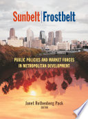 Sunbelt/frostbelt : public policies and market forces in metropolitan development /