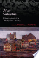 After suburbia : urbanization in the twenty-first century /