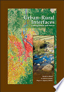 Urban-rural interfaces : linking people and nature /