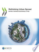 Rethinking urban sprawl : moving towards sustainable cities.