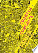 Counter-currents : experiments in sustainability in the Cape Town region /