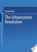 The Urbanization revolution : planning a new agenda for human settlements /