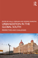 Urbanization in the Global South : perspectives and challenges /