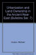 Urbanization and land ownership in the ancient New East : a colloquium held at New York University, November 1996, and the Oriental Institute, St. Petersburg, Russia, May 1997 /