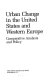 Urban change in the United States and Western Europe : comparative analysis and policy /