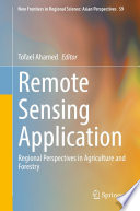Remote Sensing Application : Regional Perspectives in Agriculture and Forestry /