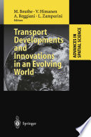 Transport developments and innovations in an evolving world /