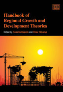 Handbook of regional growth and development theories /