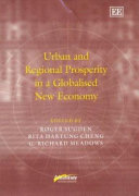 Urban and regional prosperity in a globalised new economy /