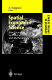 Spatial economic science : new frontiers in theory and methodology /