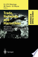 Trade, networks and hierarchies : modeling regional and interregional economies /