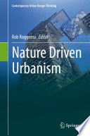 Nature Driven Urbanism /