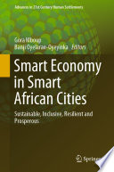 Smart Economy in Smart African Cities : Sustainable, Inclusive, Resilient and Prosperous /