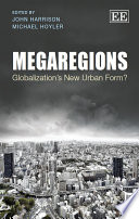 Megaregions : globalization's new urban form? /