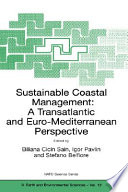 Sustainable coastal management : a transatlantic and Euro-Mediterranean perspective /