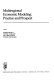 Multiregional economic modeling : practice and prospect /