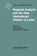 Regional analysis and the new international division of labor : applications of a political economy approach /