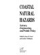 Coastal natural hazards : science, engineering, and public policy /