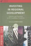 Investing in regional development : policies and practices in EU candidate countries /