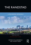 The Randstad : a polycentric metropolis /