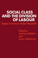 Social class and the division of labour : essays in honour of Ilya Neustadt /