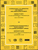 International co-operation for habitat and urban development : directory of non-governmental organisations in OECD countries /