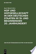 Hof und Hofgesellschaft in den deutschen Staaten im 19. und beginnenden 20. Jahrhundert : Büdinger Forschungen zur Sozialgeschichte 1985 und 1986 /