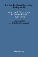 Adel und Bürgertum in Deutschland 1770-1848 /