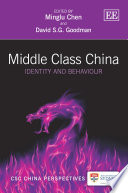 Middle class China : identity and behaviour /