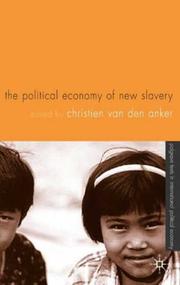 The political economy of new slavery /
