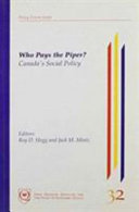 Who pays the piper? : Canada's social policy /