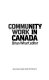 Community work in Canada /