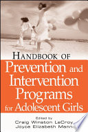 Handbook of prevention and intervention programs for adolescent girls /